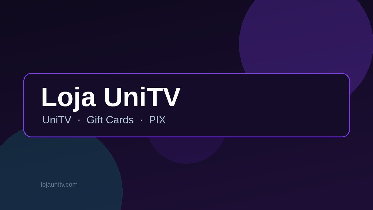Loja UniTV — loja oficial UniTV